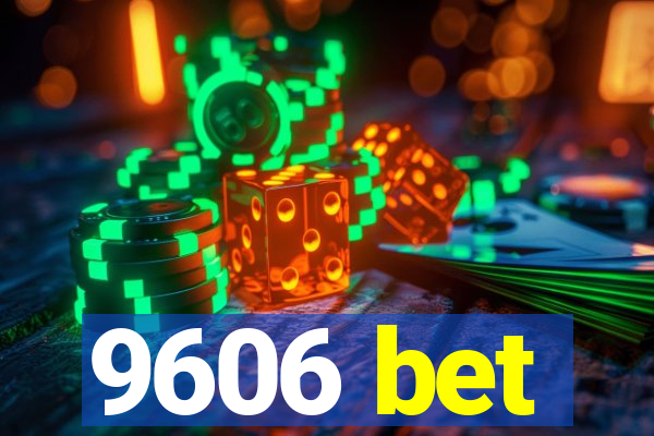 9606 bet